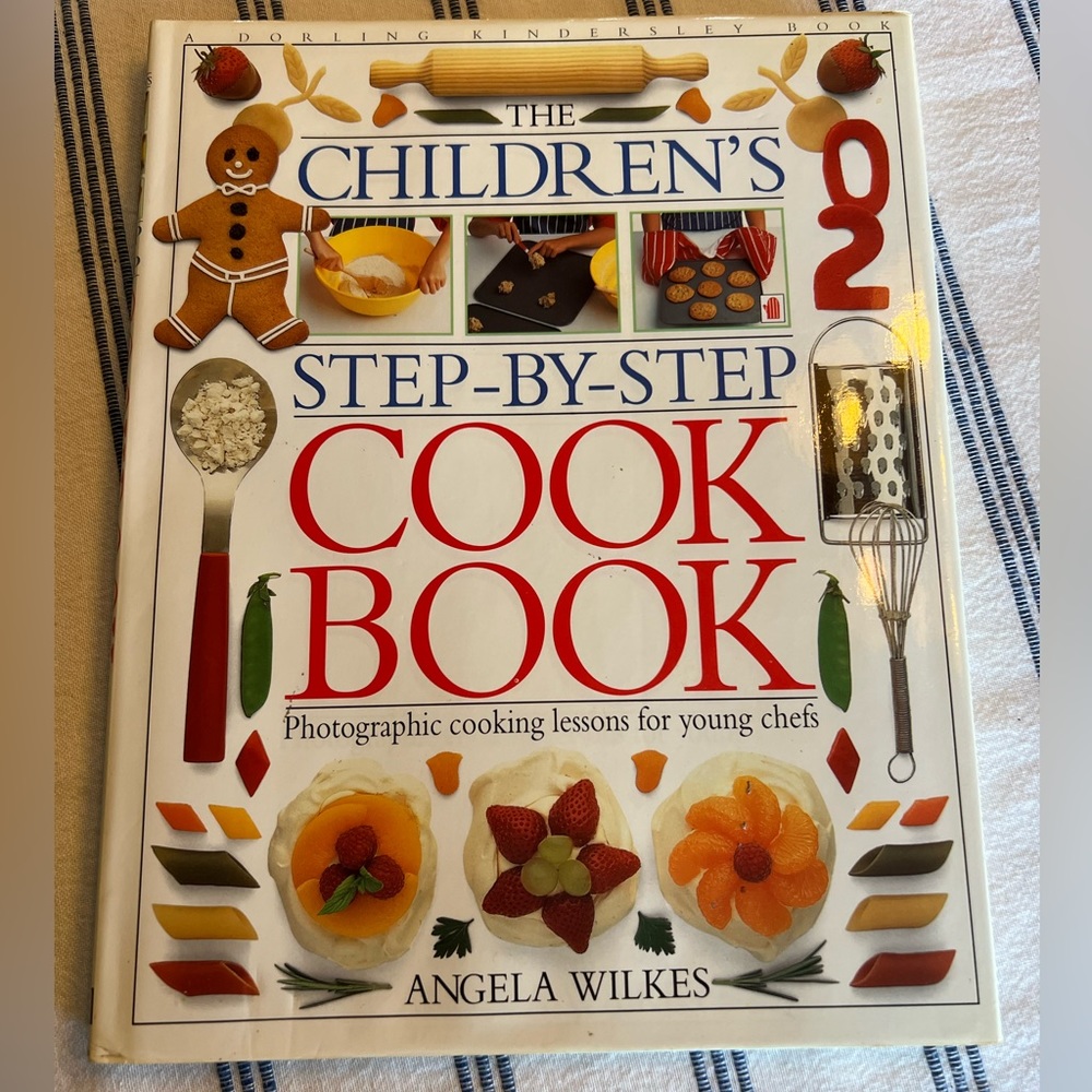 The Children's Step-by-Step Cook Book by Angela Wilkes (1994, Hardcover)